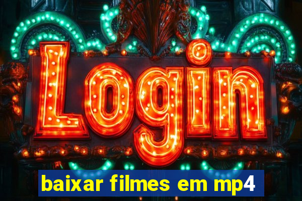 baixar filmes em mp4